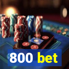 800 bet